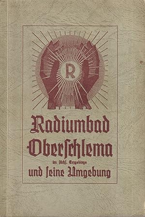 Image du vendeur pour Radiumbad-Oberschlema und seine Umgebung Schsisches Erzgebirge mis en vente par Leipziger Antiquariat