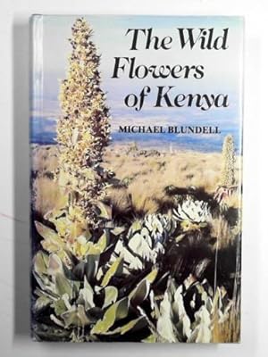 Seller image for The wild flowers of Kenya for sale by Cotswold Internet Books