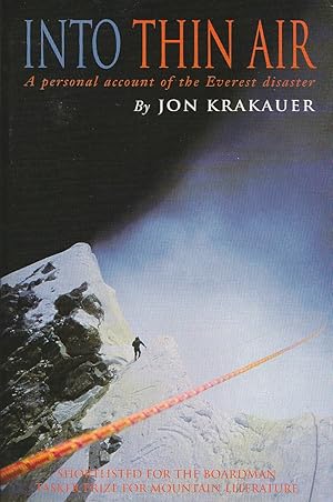 Image du vendeur pour Into Thin Air A personal account of the Everest disaster mis en vente par Haymes & Co. Bookdealers