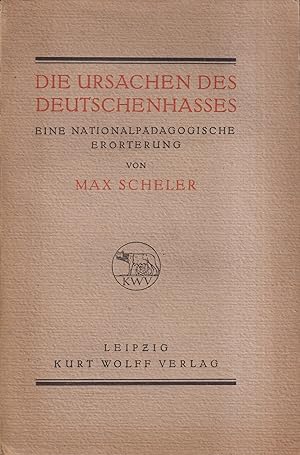 Image du vendeur pour Die Ursachen des Deutschenhasses Eine nationalpdagogische Errterung mis en vente par Leipziger Antiquariat