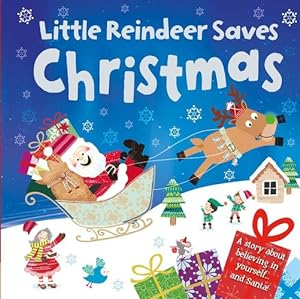 Bild des Verkufers fr Little Reindeer Saves Christmas: Padded Board Book by Igloo Books [Board book ] zum Verkauf von booksXpress