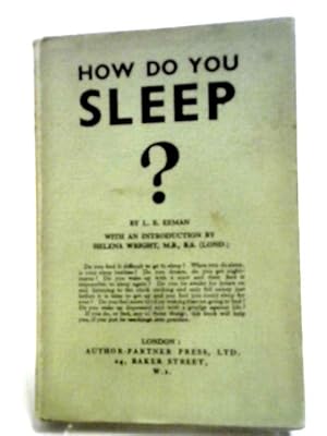 Imagen del vendedor de How Do You Sleep?: The Basis Of Good Health a la venta por World of Rare Books