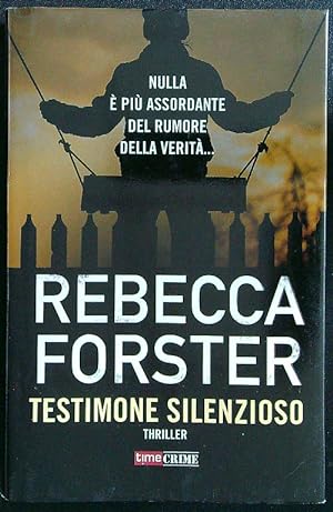 Bild des Verkufers fr Testimone silenzioso zum Verkauf von Librodifaccia