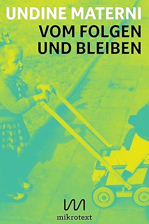 Seller image for Vom Folgen und Bleiben for sale by moluna