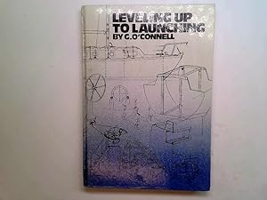 Image du vendeur pour LEVELING UP TO LAUNCHING. mis en vente par Goldstone Rare Books