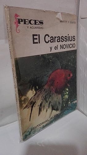 Imagen del vendedor de EL CARASSIUS Y EL NOVICIO a la venta por LIBRERIA  SANZ