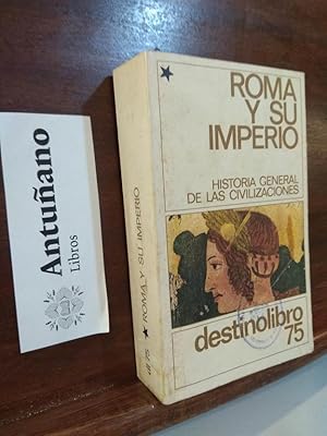 Imagen del vendedor de Roma y su Imperio a la venta por Libros Antuano