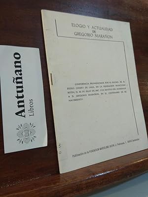 Seller image for Elogio y actualidad de Gregorio Maraon for sale by Libros Antuano