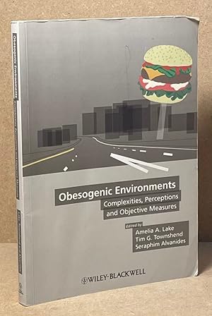 Obesogenic Environments _ Complexities, Perceptions and Objective Measures