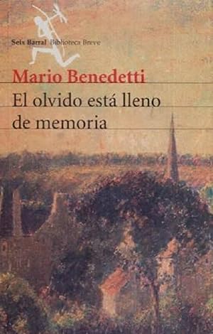 Imagen del vendedor de El Olvido Est Lleno De Memoria (Biblioteca Mario Benedetti) (Spanish Edition) a la venta por Librairie Cayenne