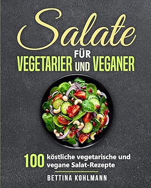 Bild des Verkufers fr Salate fur Vegetarier und Veganer zum Verkauf von moluna