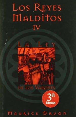 Seller image for Los reyes malditos IV: La ley de los varones for sale by Green Libros