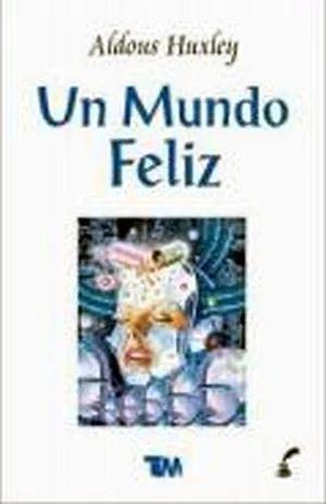 Seller image for Un mundo feliz for sale by Green Libros