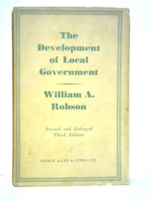 Bild des Verkufers fr The Development of Local Government zum Verkauf von World of Rare Books