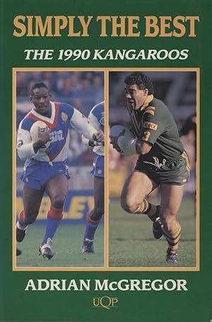 Imagen del vendedor de SIMPLY THE BEST - THE 1990 KANGAROOS a la venta por Sportspages