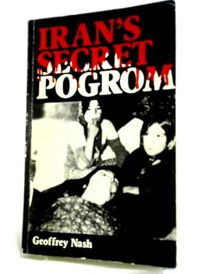 Imagen del vendedor de Iran's Secret Pogrom a la venta por World of Rare Books