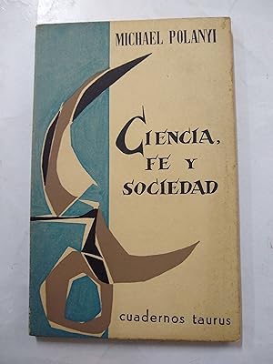 Immagine del venditore per Ciencia, fe y Sociedad venduto da Libros nicos