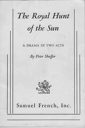 Seller image for The Royal Hunt of the Sun: A Drama in Two Acts for sale by A Cappella Books, Inc.