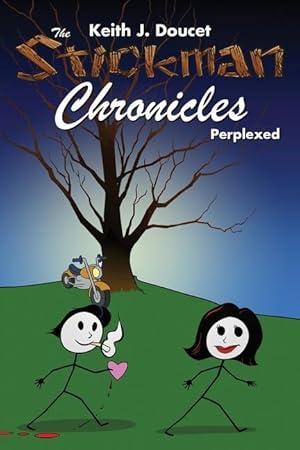 Seller image for The Stickman Chronicles: Perplexed for sale by moluna
