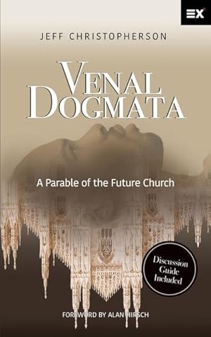 Bild des Verkufers fr Venal Dogmata: A Parable of the Future Church zum Verkauf von moluna