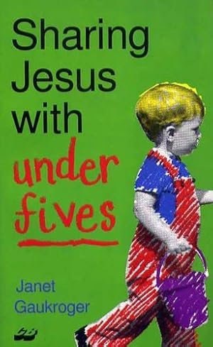 Seller image for Sharing Jesus with Under 5s for sale by WeBuyBooks