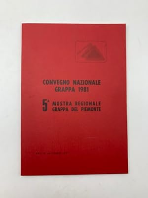 Convegno Nazionale Grappa 1981 - 5a Selezione Regionale Grappa del Piemonte