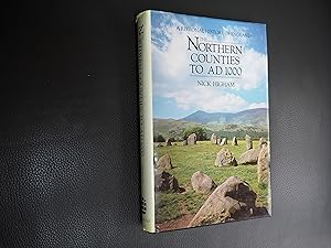 Immagine del venditore per THE NORTHERN COUNTIES TO AD 1000 venduto da Ron Weld Books