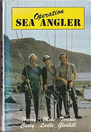 Image du vendeur pour OPERATION SEA ANGLER. By Mike Ladle with Harry Casey & Terry Gledhill. mis en vente par Coch-y-Bonddu Books Ltd