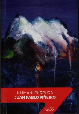 Image du vendeur pour Illimani prpura / Juan Pablo Pieiro. mis en vente par Iberoamericana, Librera