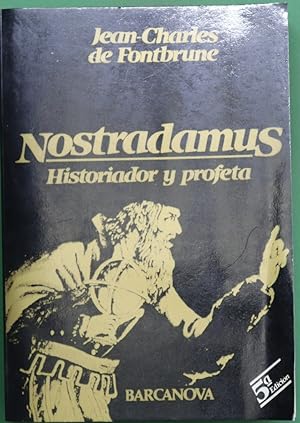Seller image for Nostradamus: historiador y profeta for sale by Librera Alonso Quijano