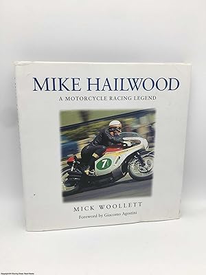 Bild des Verkufers fr Mike Hailwood: A Motorcycle Racing Legend zum Verkauf von 84 Charing Cross Road Books, IOBA