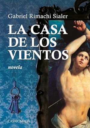 Imagen del vendedor de La casa de los vientos : novela / Gabriel Rimachi Sialer. a la venta por Iberoamericana, Librera