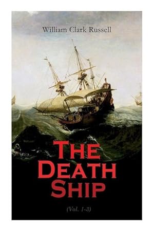 Bild des Verkufers fr The Death Ship (Vol. 1-3) zum Verkauf von moluna