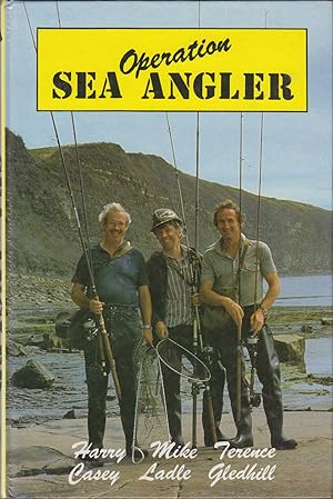 Image du vendeur pour OPERATION SEA ANGLER. By Mike Ladle with Harry Casey & Terry Gledhill. mis en vente par Coch-y-Bonddu Books Ltd