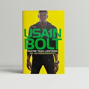 Seller image for Faster Than Lightning - SIGNED by the fastest man on the planet for sale by John Atkinson Books ABA ILAB PBFA