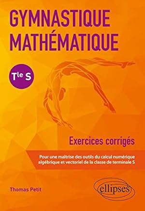 Immagine del venditore per Gymnastique mathmatique - Terminale S venduto da Dmons et Merveilles