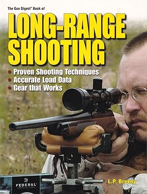 Seller image for GUN DIGEST BOOK OF LONG-RANGE SHOOTING. By L.P. Brezny. for sale by Coch-y-Bonddu Books Ltd