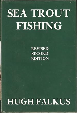 Seller image for SEA TROUT FISHING: A GUIDE TO SUCCESS. By Hugh Falkus. for sale by Coch-y-Bonddu Books Ltd