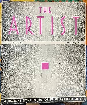 Seller image for The Artist January 1937 Vol.XII No.5 / Harry Morley "Figure Painting in Oils: Theory and Practice" / Doris Pusinelli "Figure Painting in Water-Colour" / Henry Coller "My Approach and Methods in Story Illustration" / F G Mories "Reflections on Drawing and its Importance" / John R Turner "A Practical Course in Commercoal design" / Artists of Note umber 23 - John Patt / James Laver "The Evolution of Theatrical Decor" / /Leonard Sharpe "Illustrating Clothing Fashions for Men" for sale by Shore Books