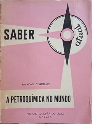 A PETROQUÍMICA NO MUNDO.