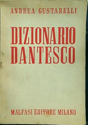 Bild des Verkufers fr Dizionario dantesco zum Verkauf von Librodifaccia
