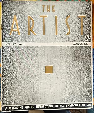 Immagine del venditore per The Artist August 1938 Vol.XV No.6 / Gerald Ackermann "Sketching from Nature in Water-Colour" / Robert Greenham "The Theory and Practice of Oil Painting Part VI" / Frank H Young "The Technique of Advertising Layout" / Herbert B Grimsditch "Billie Waters" / R Myerscough-Walker "Designing for the Stage" venduto da Shore Books