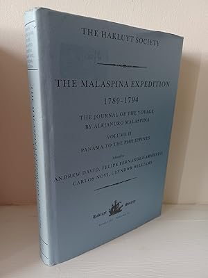 Seller image for The Malaspina Expedition 1789-1794: The Journal of the Voyage by Alejandro Malaspina. Vol. II, Panama to the Philippines for sale by B. B. Scott, Fine Books (PBFA)