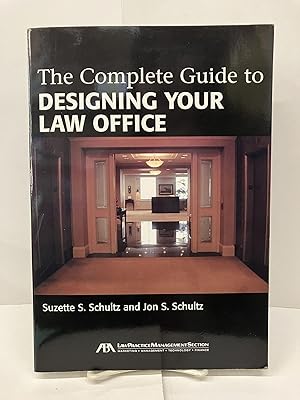 The Complete Guide to Designing Your Law Office