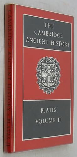 The Cambridge Ancient History: Plates Volume II