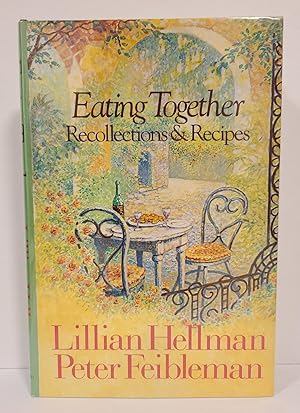 Seller image for Eating Together: Recipes and Recollections for sale by Tall Stories Book & Print Gallery