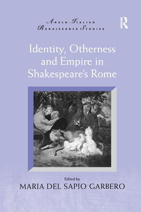 Seller image for Identity, Otherness and Empire in Shakespeare\ s Rome for sale by moluna