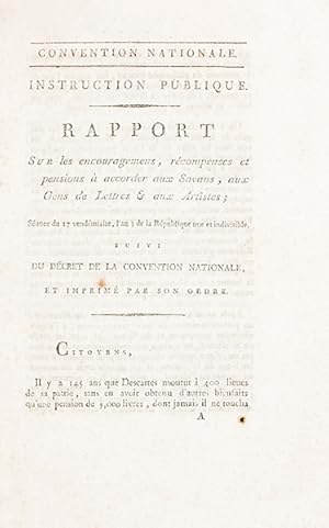 Imagen del vendedor de Rapport sur les encouragemens, rcompenses et pensions  accorder aux Savans, aux Gens de Lettres & aux Artistes. Suivi du dcret de la Convention Nationale et imprim par son ordre. Convention Nationale - Instruction publique. Sance du 17 vendmiaire, l'an 3 de la Rpublique une et indivisible. a la venta por Librairie HATCHUEL
