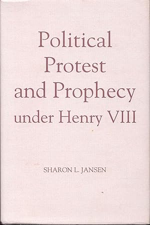 Imagen del vendedor de Political Protest and Prophecy Under Henry VIII a la venta por Bookmarc's