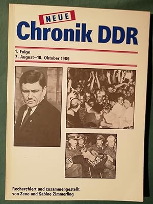 Bild des Verkufers fr Neue Chronik der DDR - 1.Folge 7.August - 18.Oktober 1989 zum Verkauf von Klaus Kreitling